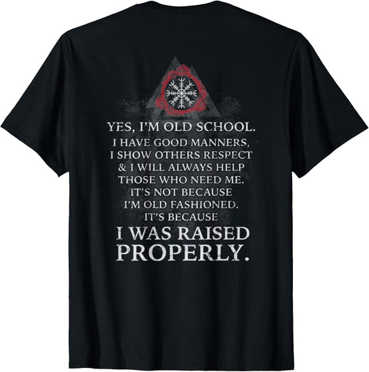 I'm Old School - I Have Good Manners
