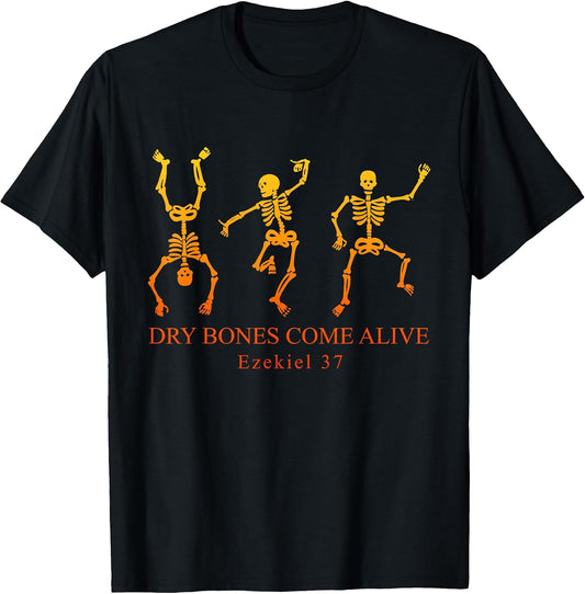 Dry Bones Come Alive Ezekiel 37 Skeleton Halloween