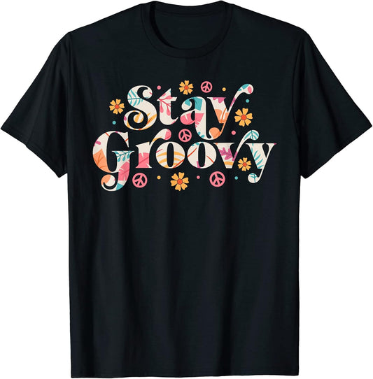 Stay Groovy Hippie Peace Sign Retro 60s 70s Daisy Flower T-Shirt
