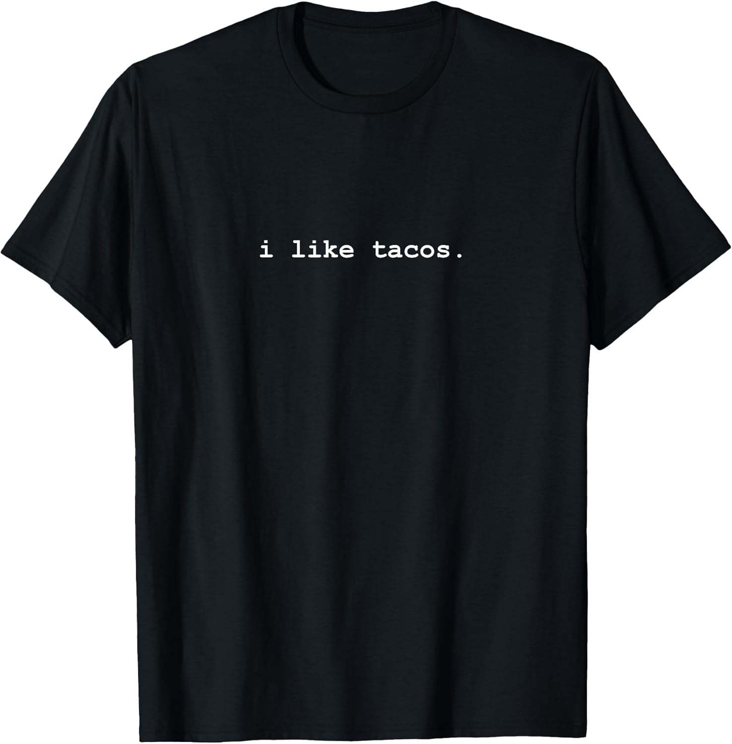 I Like Tacos Minimalist Funny Taco Lover T-Shirt T-Shirt