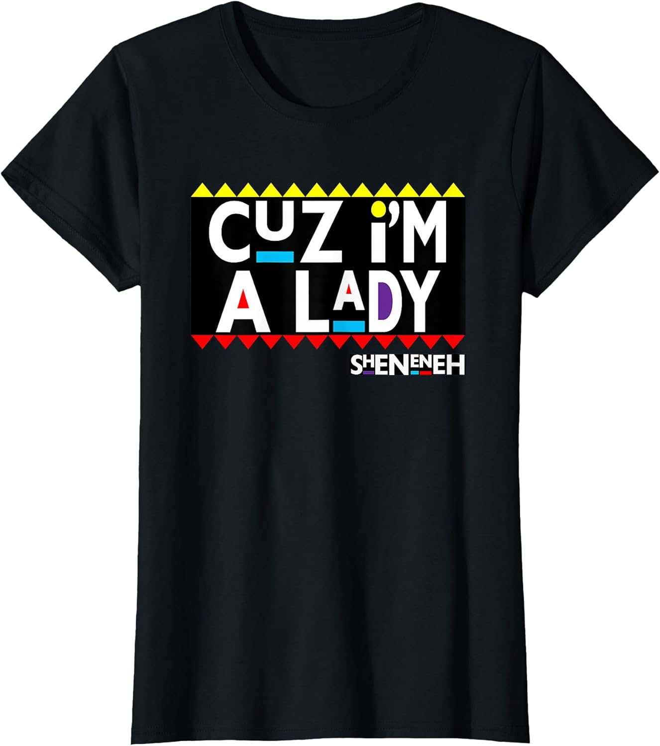 I'm a Lady, 90's Black Sitcom Lover, Urban Clothing T-Shirt
