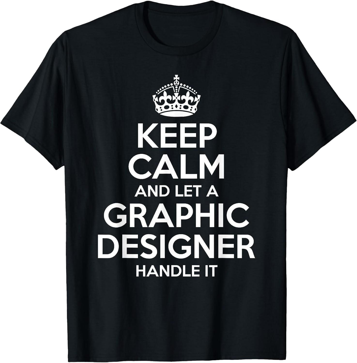 GRAPHIC DESIGNER Gift Funny Job Title Profession Birthday T-Shirt