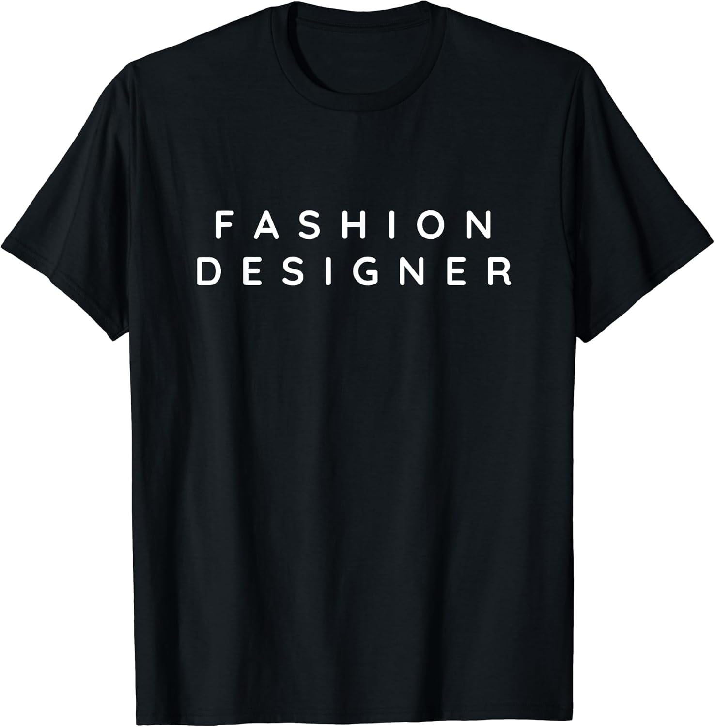 Fashion Designers Profession Modern, Contemporary Font T-Shirt