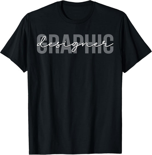 Graphic Designer Graphic Design T-Shirt