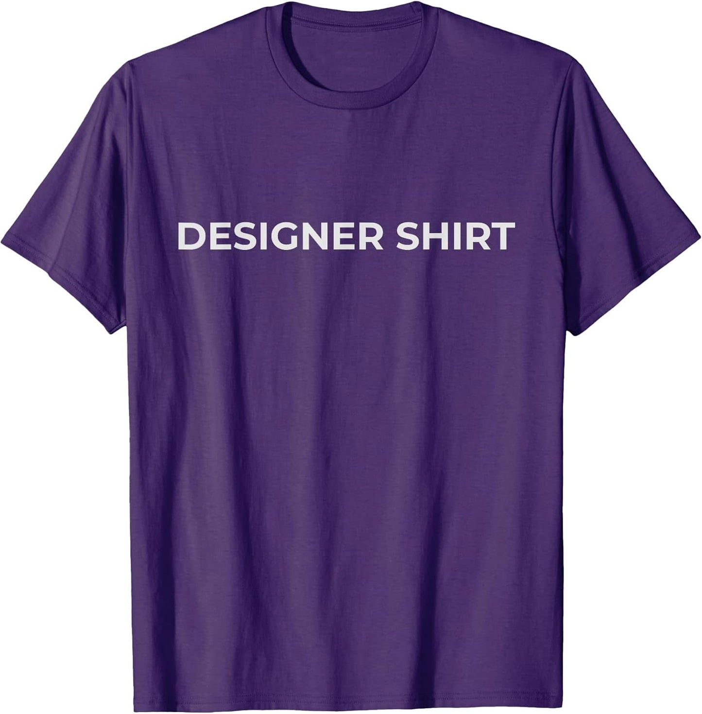Funny Designer Shirt Sarcastic Joke T-Shirt