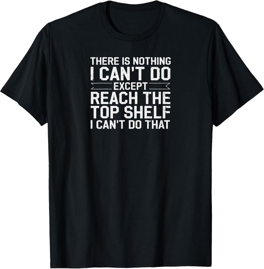 Funny Sarcastic Joke Tee Shirt