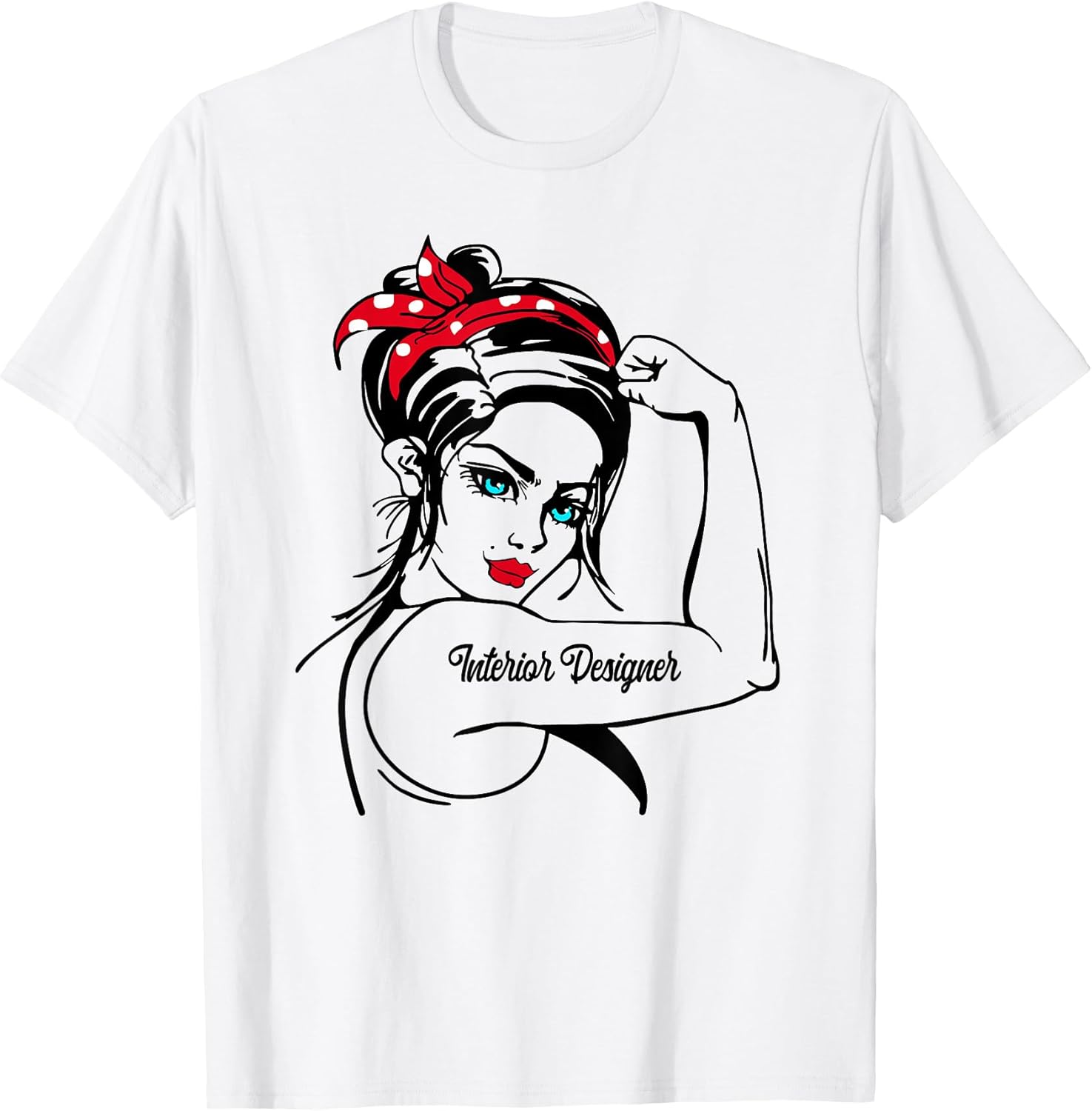 Interior Designer Rosie The Riveter Pin Up T-Shirt