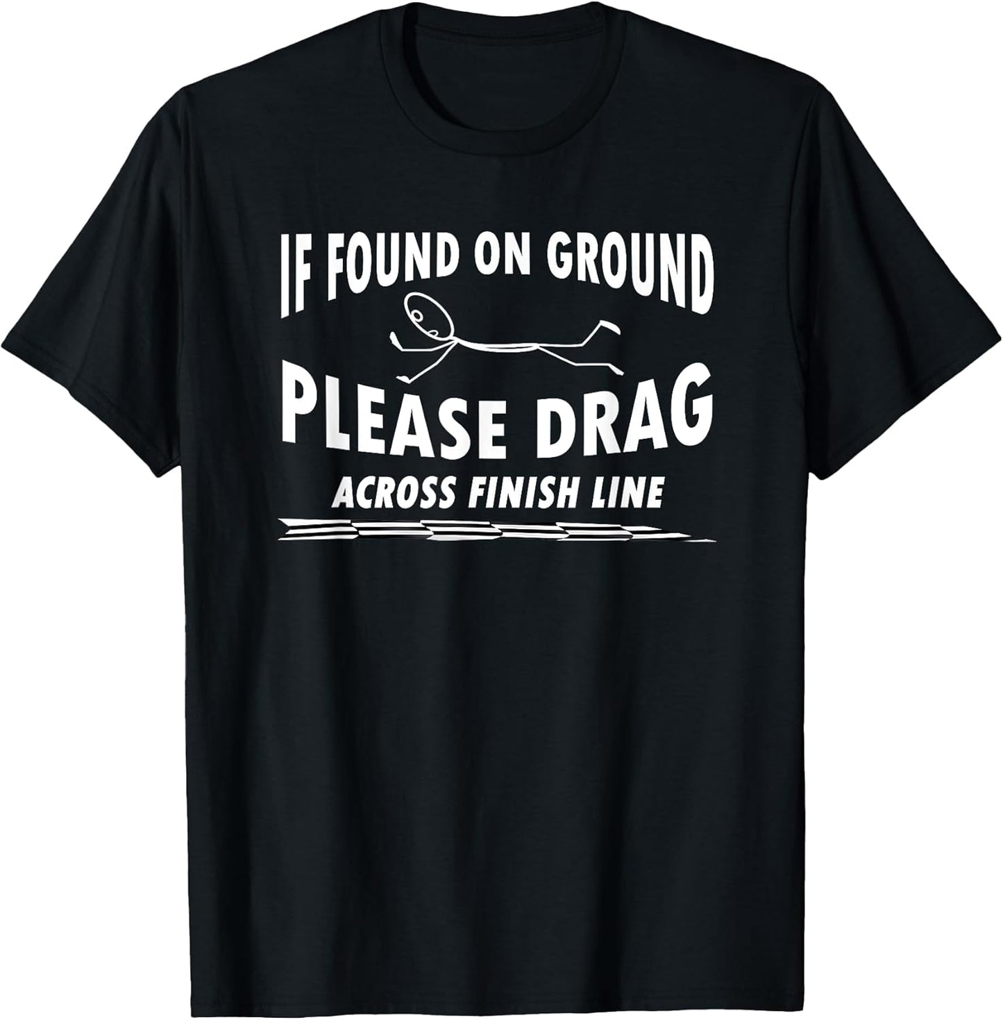 If Found On Ground Please Drag Across Finish Line