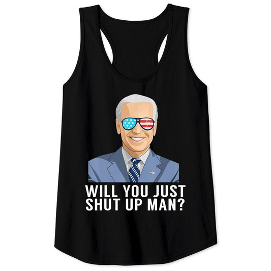 Will You Just Shut Up Man? Graphic Tank Top - Funny Political Humor T-Shirt for Adult Males - True Royal Color