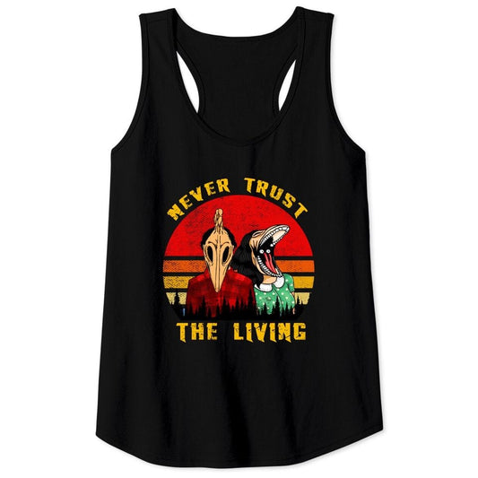 Never trust the living Vintage creepy Goth Tank Top