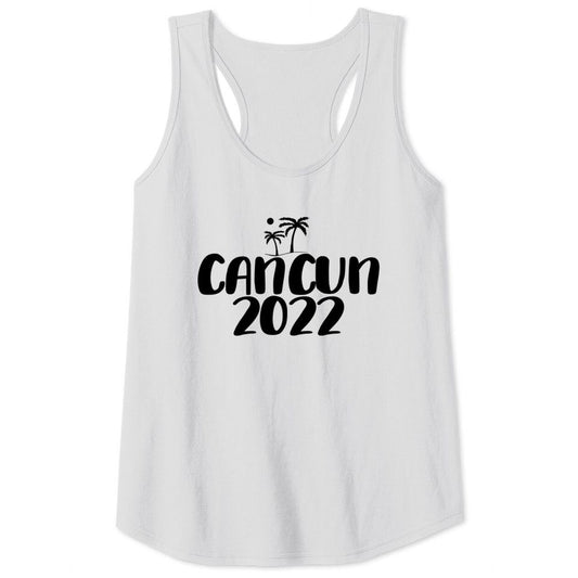 Cancun 2021 Vacation Trip Tank Top