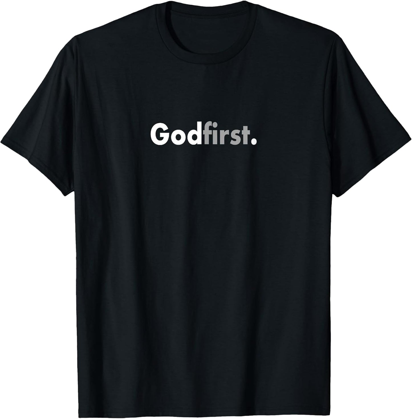 Simple Minimalist God First Christian Gift Apparel