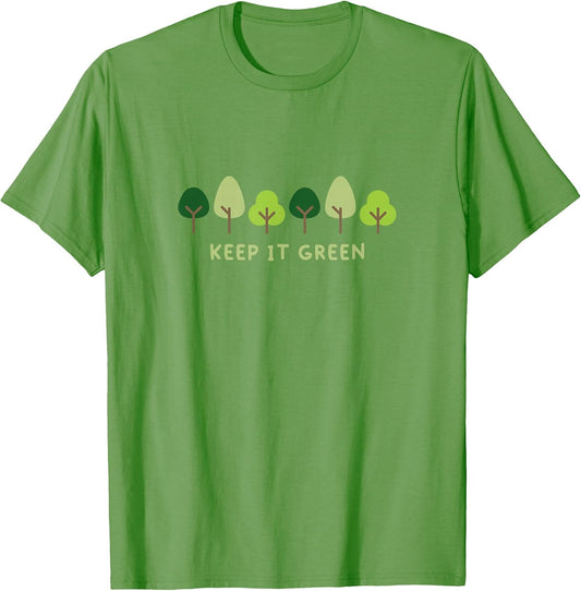 Cute Earth Day Keep It Green Plant Trees Environment Science T-Shirt