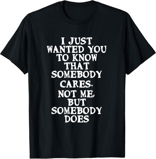 Funny and Sarcastic Quotes Someone Cares For You