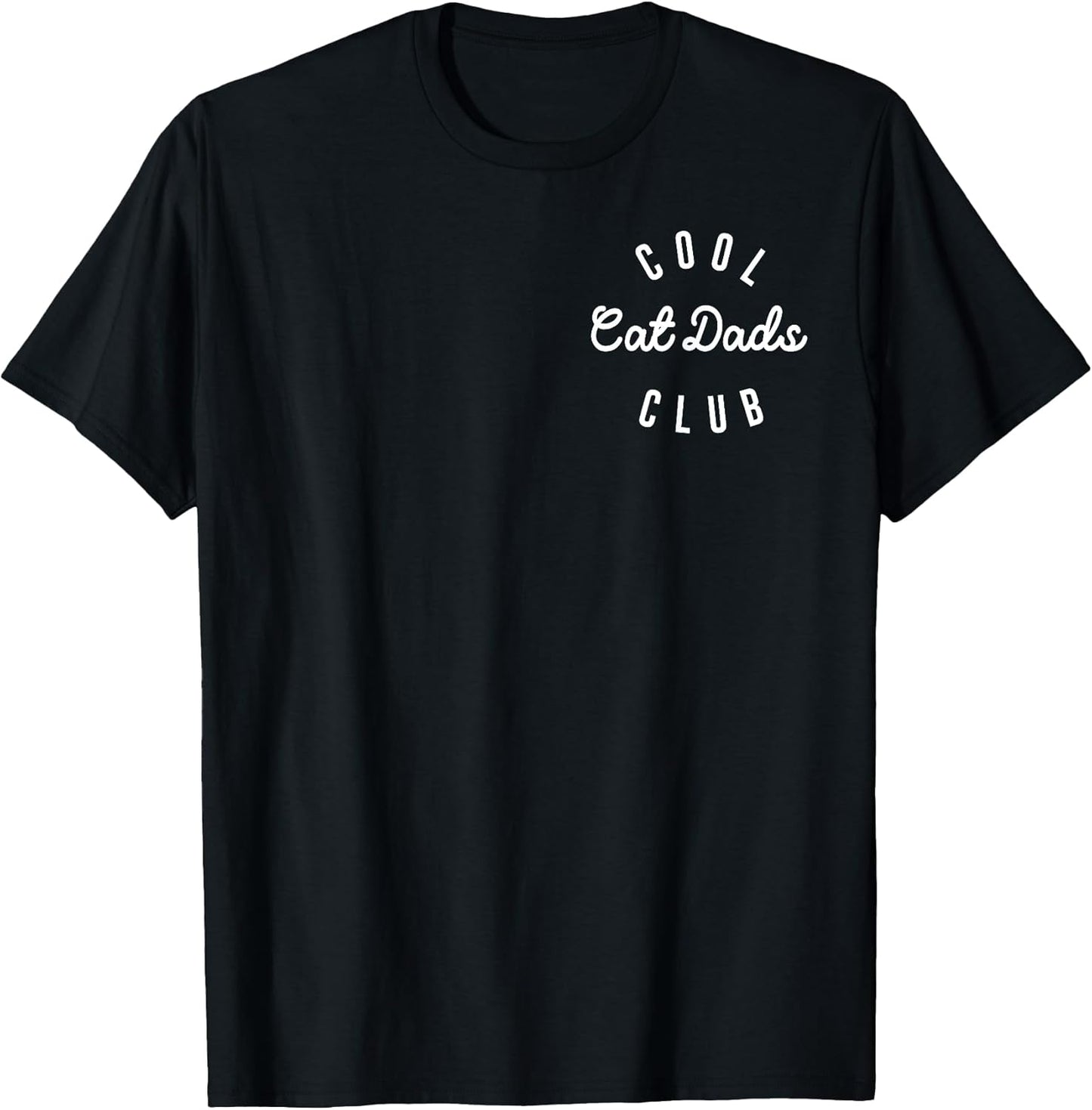 Funny Cool Cat Dads Club, Cat Lover Cat Dad Father's Day Men Women T-Shirt
