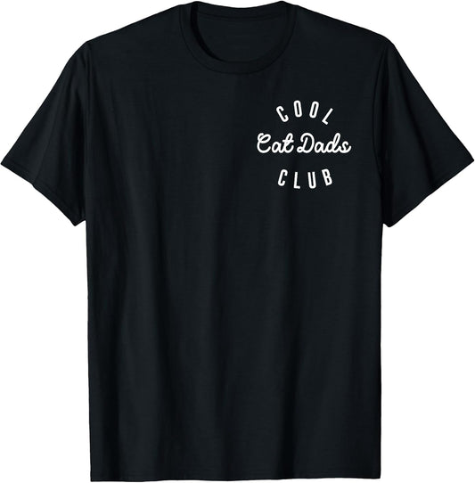 Funny Cool Cat Dads Club, Cat Lover Cat Dad Father's Day Men Women T-Shirt