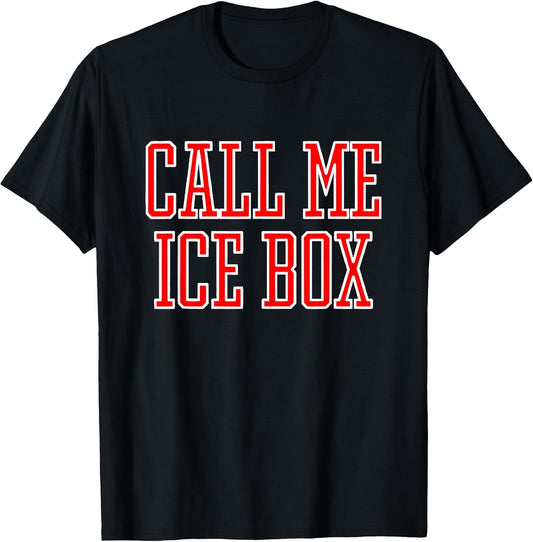 Call Me Ice Box