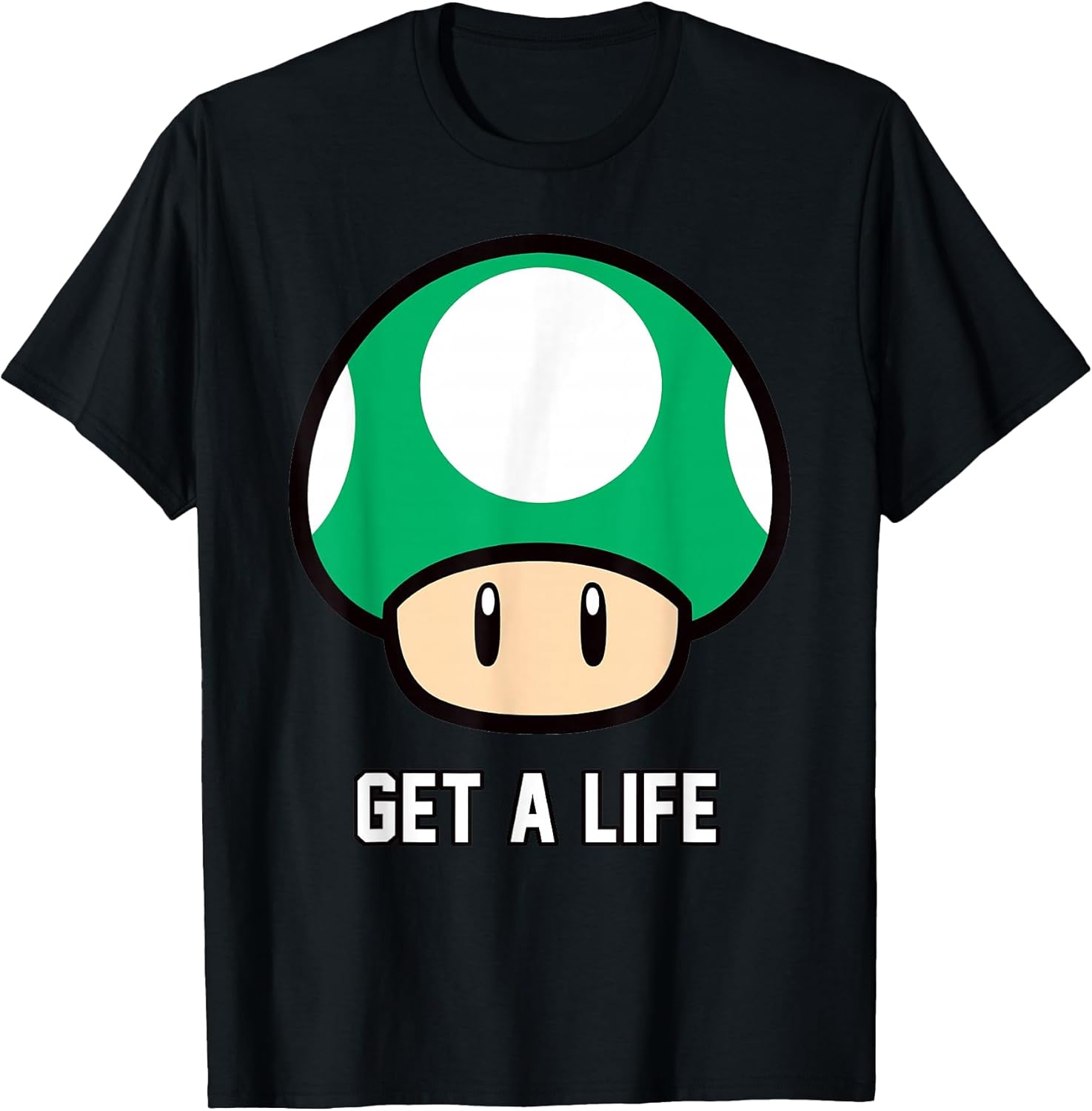 1-Up Mushroom Get A Life T-Shirt