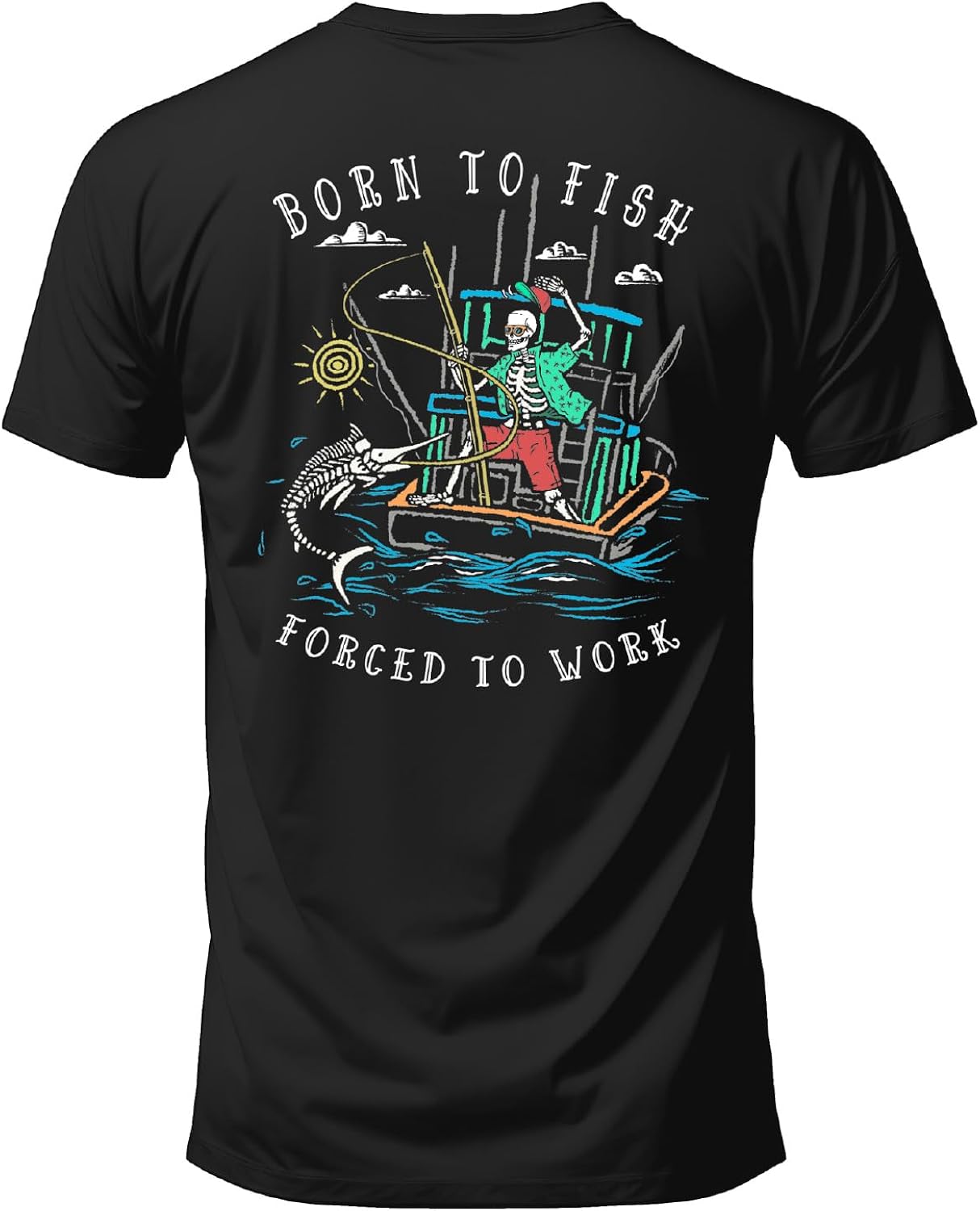 Born to Fish Forced to Work Fishing Boat Graphic T-Shirt, 100% Ringspun Cotton, Classic Fit, Printed in USA