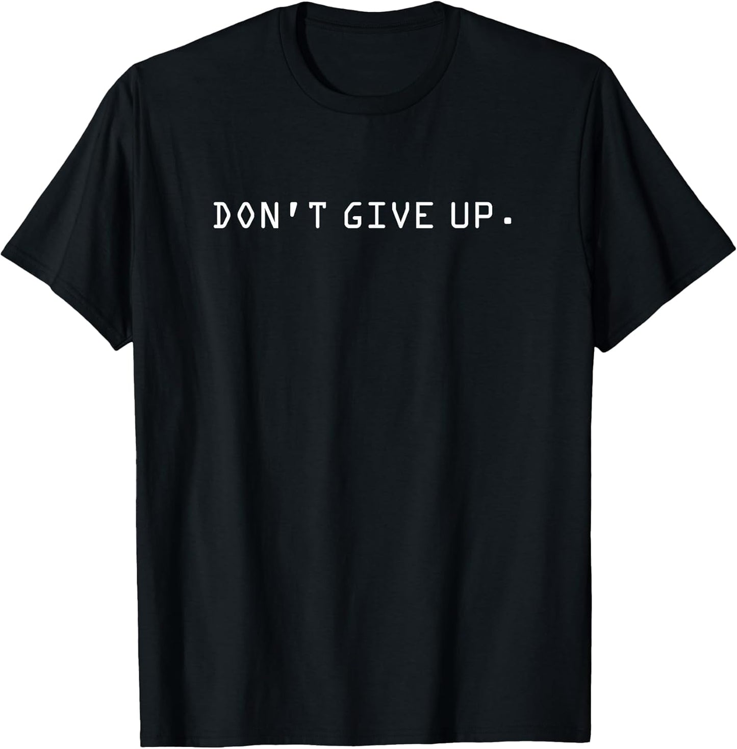 Don't Give Up Inspirational Gear