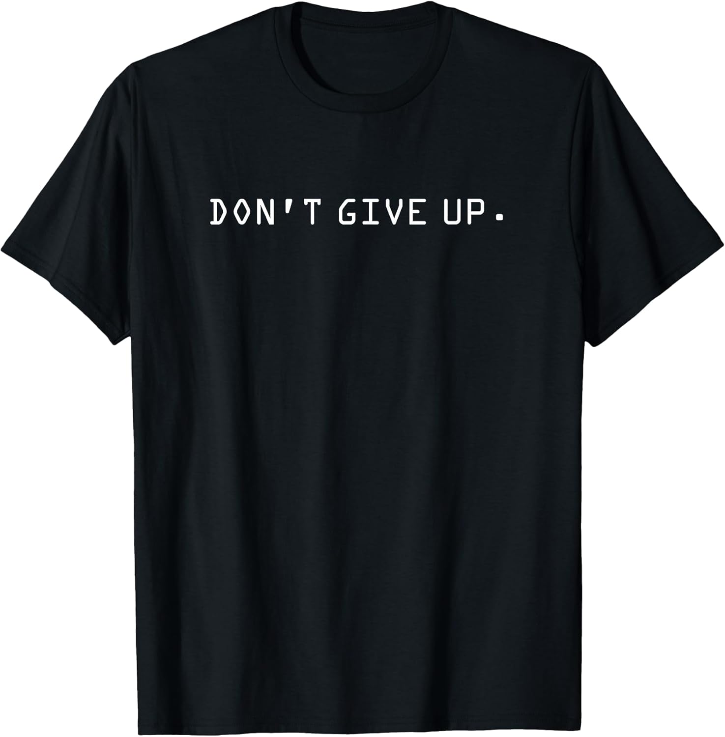 Don't Give Up Inspirational Gear