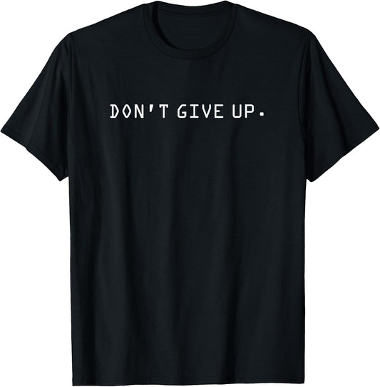 Don't Give Up Inspirational Gear
