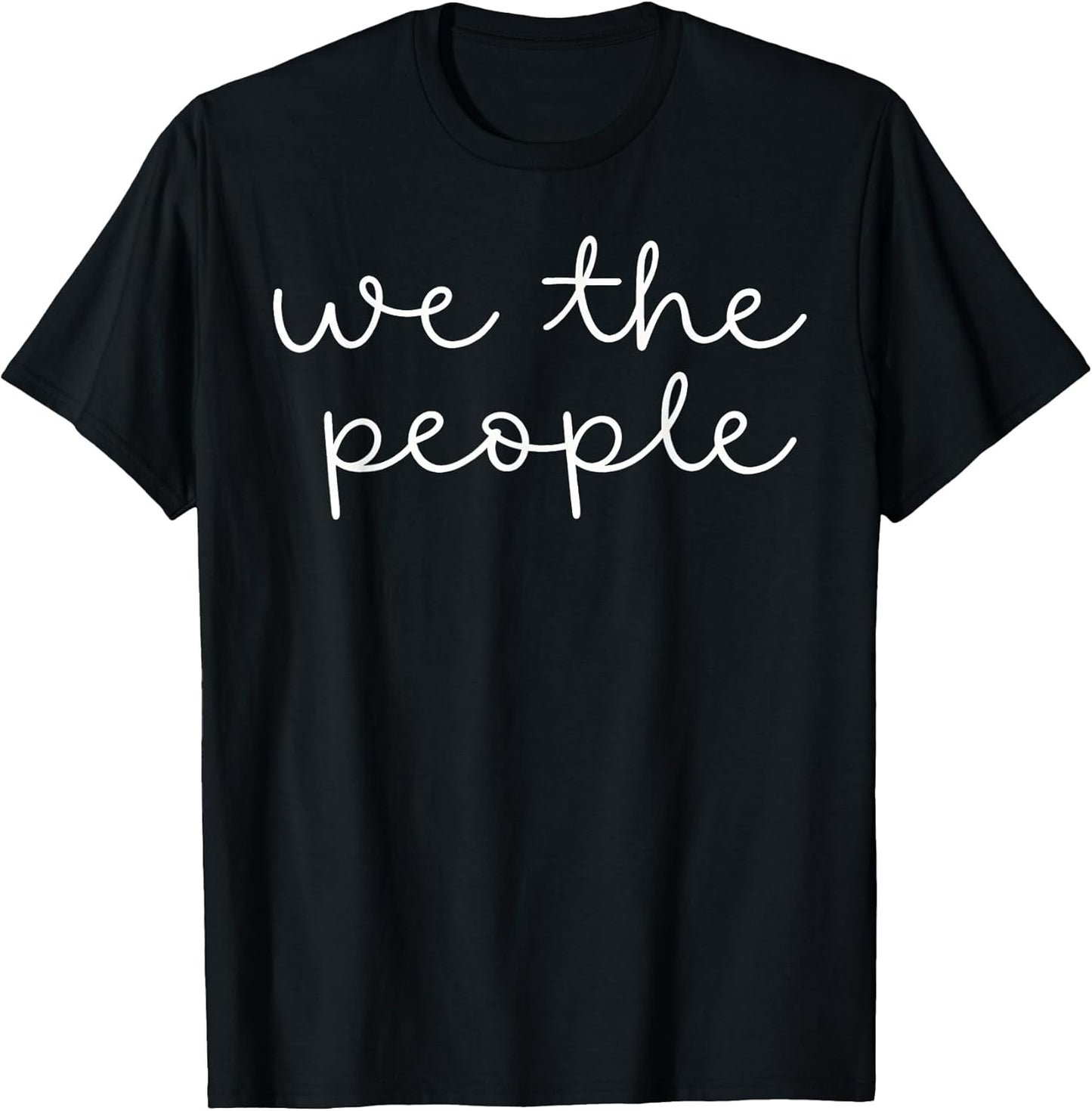 We The People Minimalist T-Shirt