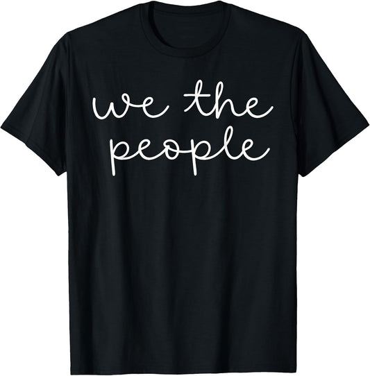 We The People Minimalist T-Shirt