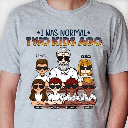 I Was Normal One Kid Ago - Personalized Unisex T-Shirt