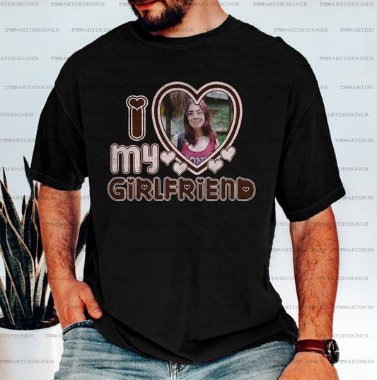 Custom Photo I Love My Girlfriend Tshirt, I Love My Girlfriend / Boyfriend Custom Shirt