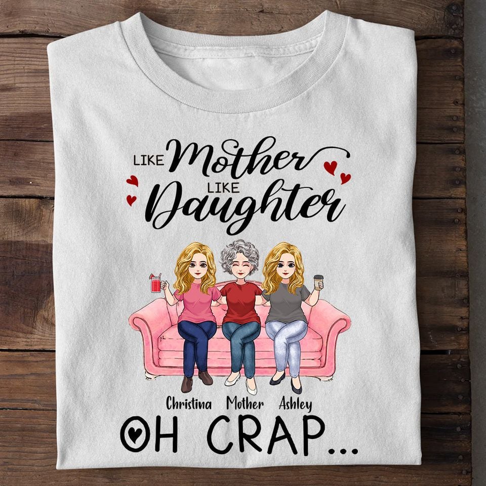 Like Mother Like Daughter - Personalized Mother's Day Mother Unisex T-shirt