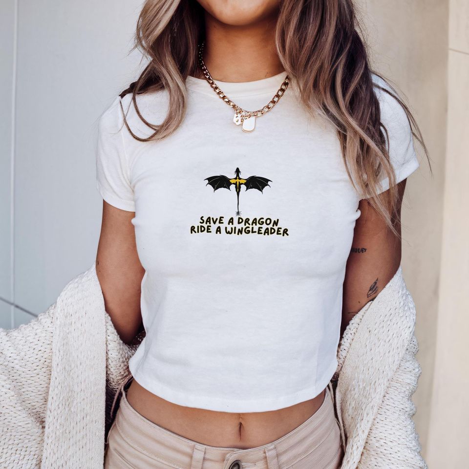 Save a Dragon Ride a Wingleader Fourth Wing Inspired Baby Tee Shirt, 90s Style Shirt