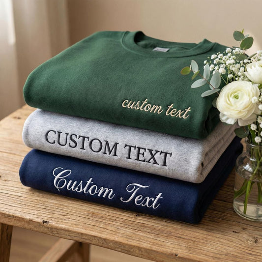 Custom Embroidered Sweatshirt - Personalized Your Text Sweatshirts - Minimalist Anniversary Birthday Wedding Couple Gift For Him/Her