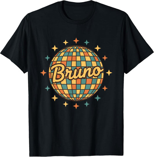 Bruno Retro Disco Name Vintage 70S Nostalgia T-Shirt