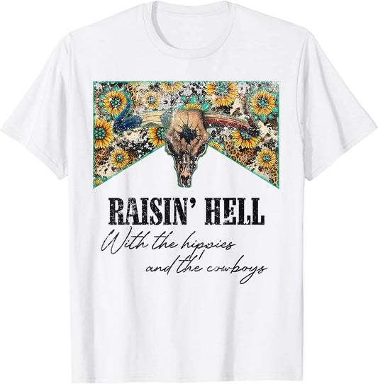 Raising Hell With The Hippies And Cowboys Country Music T-Shirt