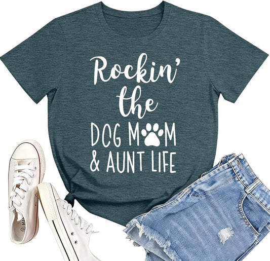 Dog Mom Shirt Women Funny Dog Paw Graphic Shirt Rockin' The Dogs Mom Aunt Life Tshirt Dogs Lover Short Sleeve Tops