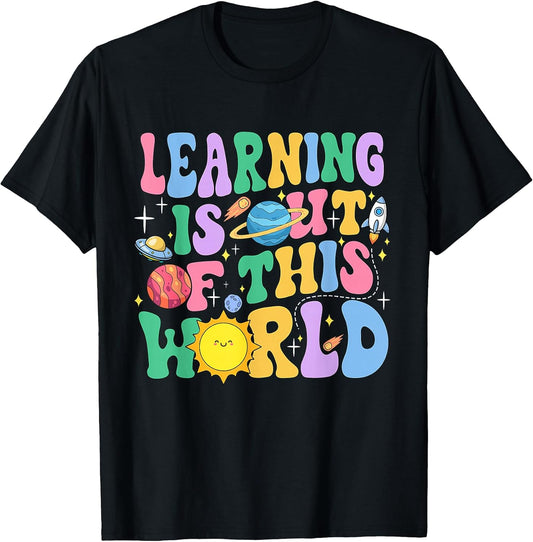 Learning Is Out Of This World