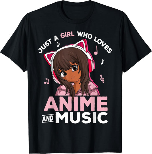 Just A Girl Who Loves Anime and Music Black Girl Anime Merch T-Shirt