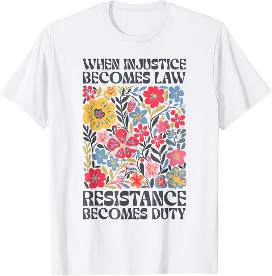 RBG Quotes Tees When Injustice Becomes Law Shirts