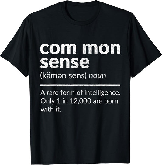 Common Sense Sarcastic Gift