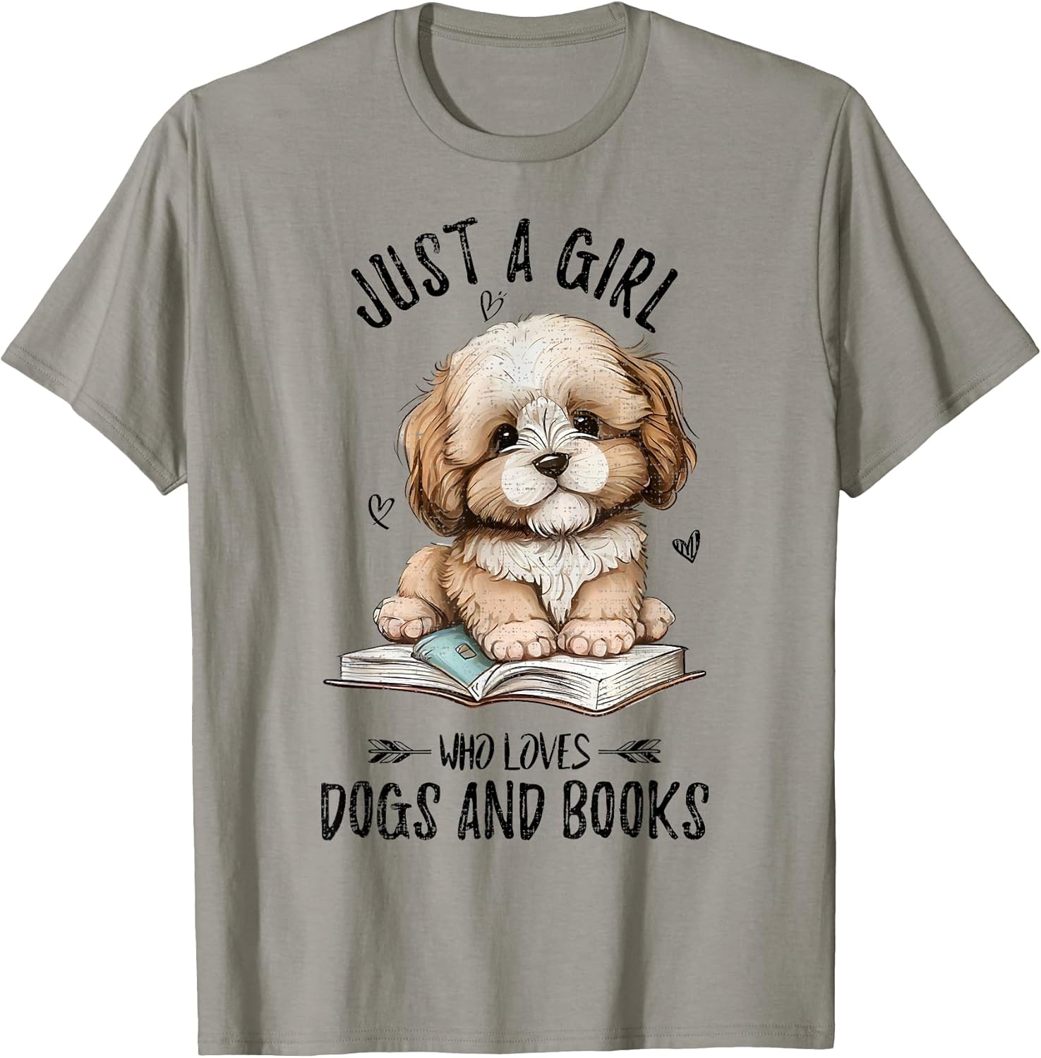 Just A Girl Who Loves Dogs And Books, Puppy Lover