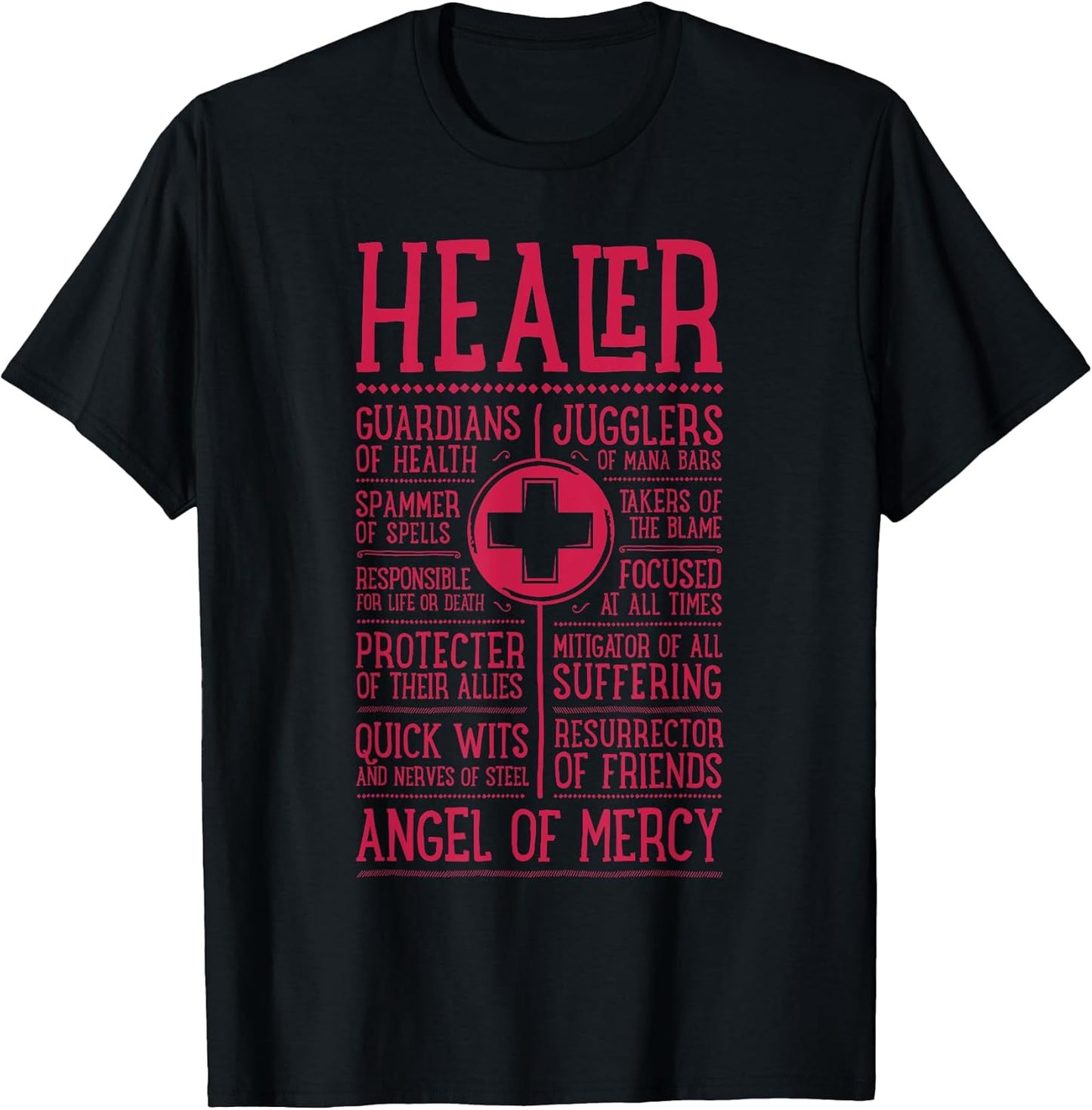Wow Funny Healer Role Gaming Heals T-Shirt