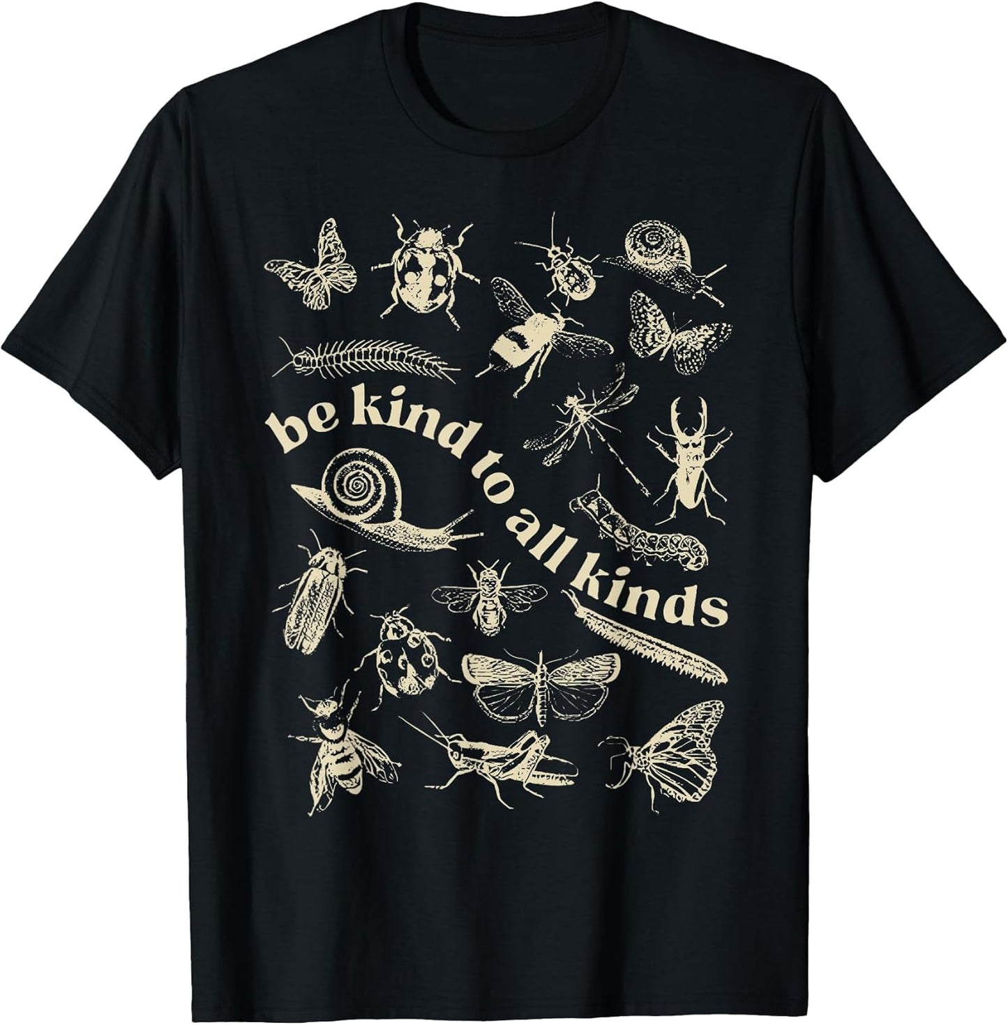 Vintage Be Kind to All Kinds Bugs Entomology Entomologist T-Shirt