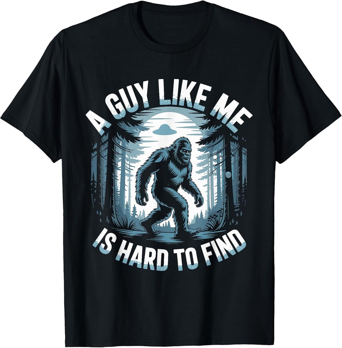 Forest Hiking Bigfoot Humor Tees