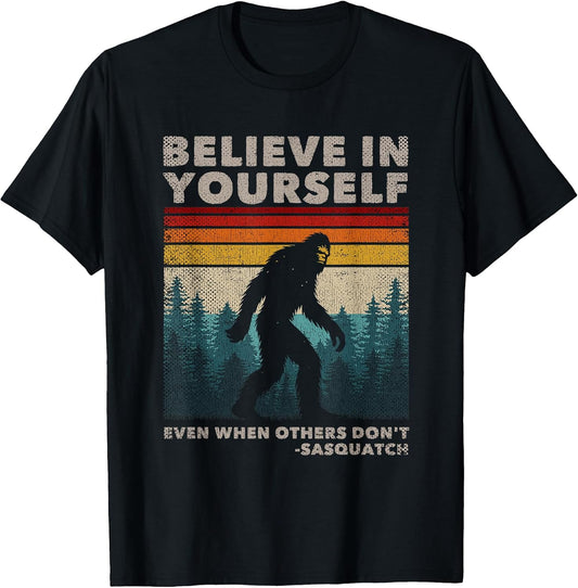 Humor Bigfoot Gifts Big Foot Believer Men Women