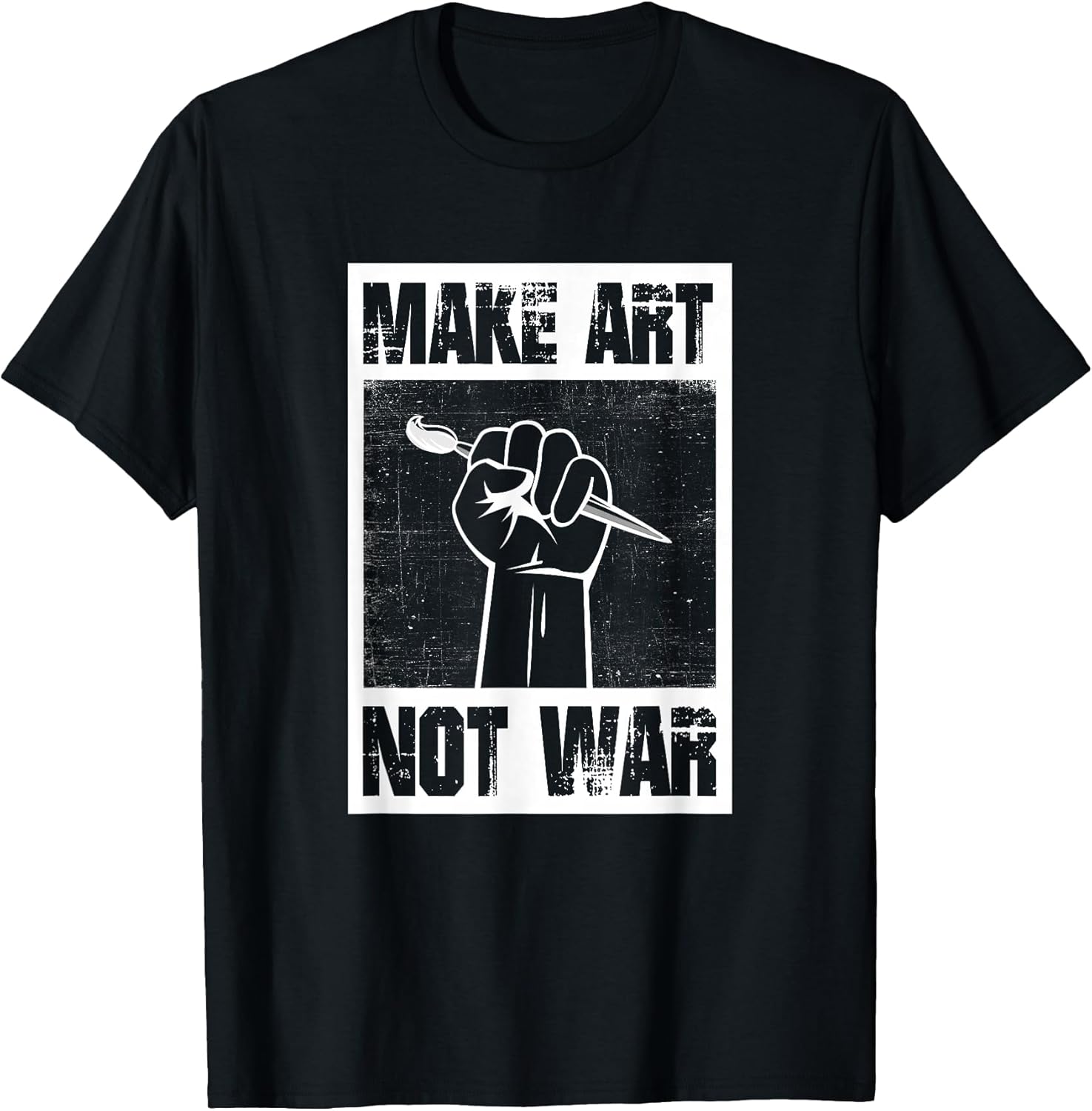 Make Art Not War T-Shirt