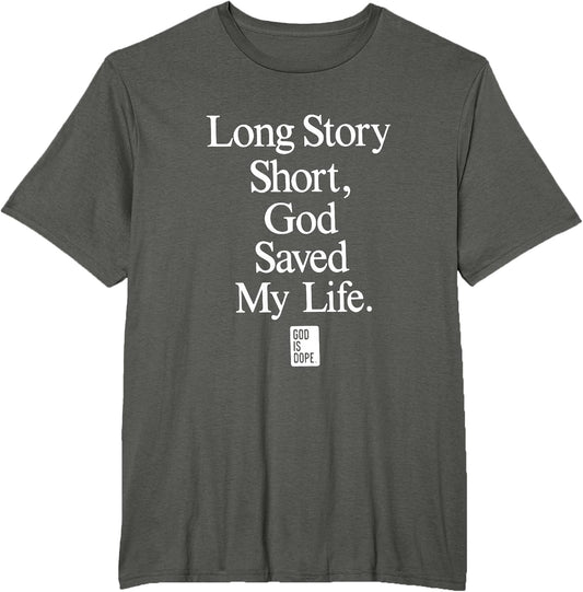 Long Story Short God Saved My Life Vintage Quotes