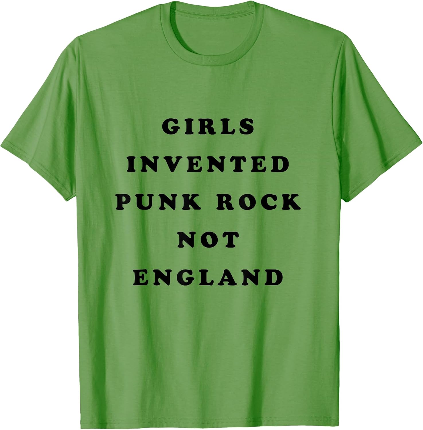 Girls Invented Punk Rock Not England T-Shirt T-Shirt