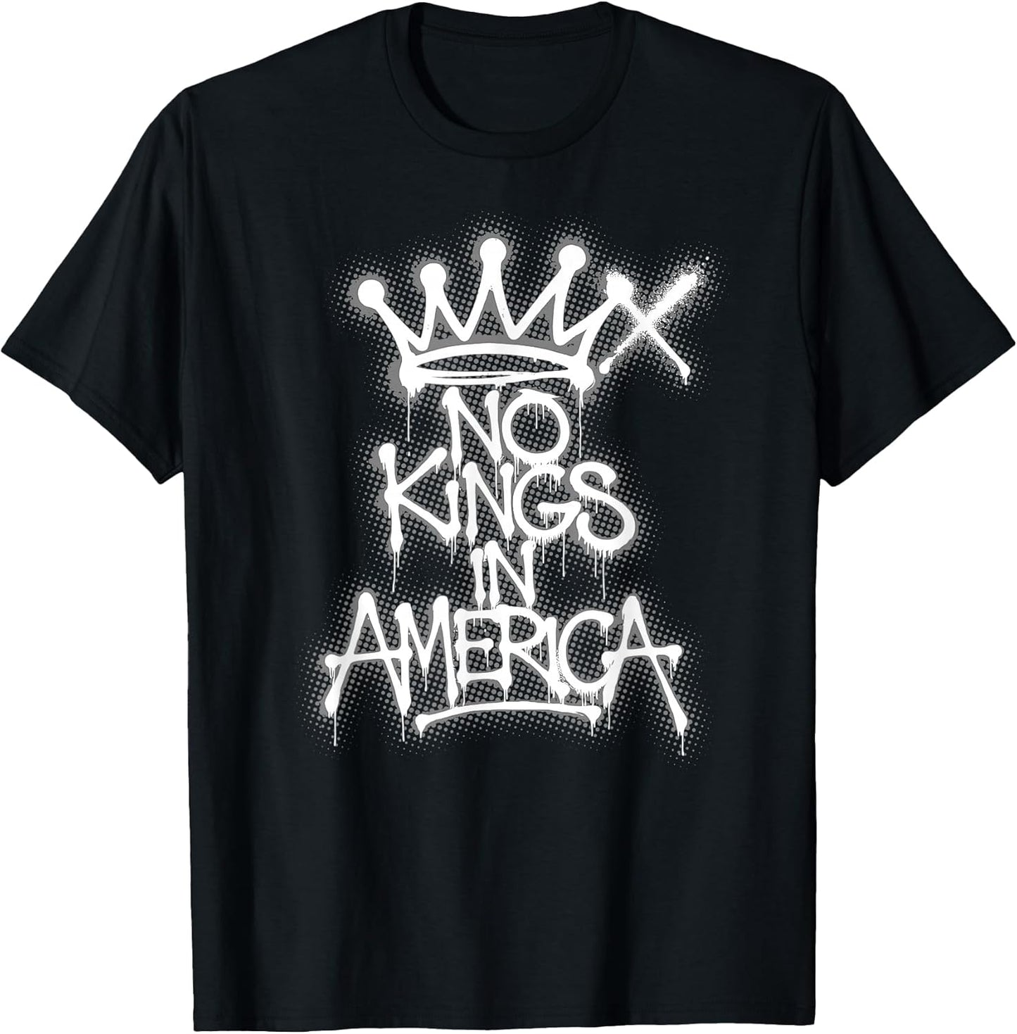 No Kings USA | Graffiti Protest - Urban T-Shirt