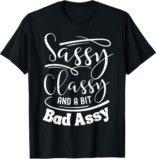 Classy with a side of sassy for Smart Ass Women